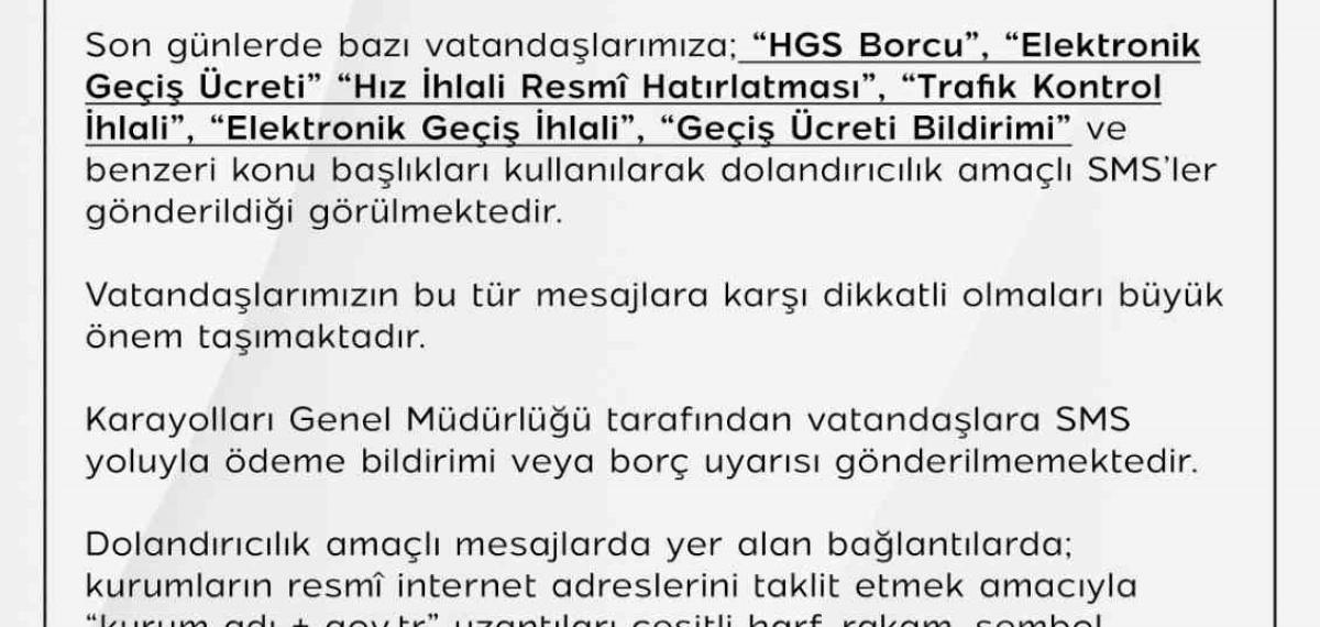 Kgm’den Dolandırıcılık Amaçlı Sms’lere Karşı Uyarı: “Karayolları Genel Müdürlüğü Tarafından Vatandaşlara Sms Yoluyla Ödeme Bildirimi Gönderilmemektedir”