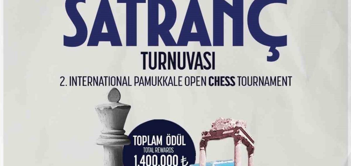 Satranç Dünyasının Kalbi Denizli’de Atacak