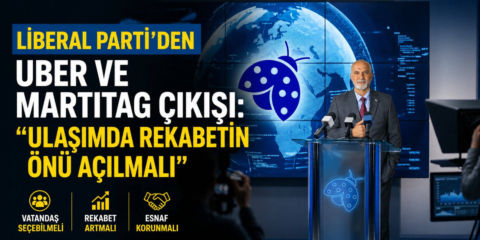 Liberal Parti’den Uber ve Martı TAG Çıkışı: “Ulaşımda Rekabetin Önü Açılmalı”