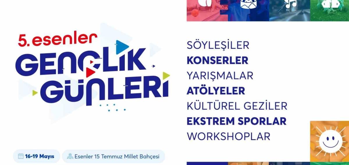 5. Esenler Gençlik Günleri Başlıyor