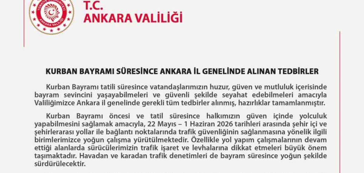 Ankara’da Bayramda 24 Binin Üzerinde Emniyet ve Jandarma Personeli Görev Başında Olacak
