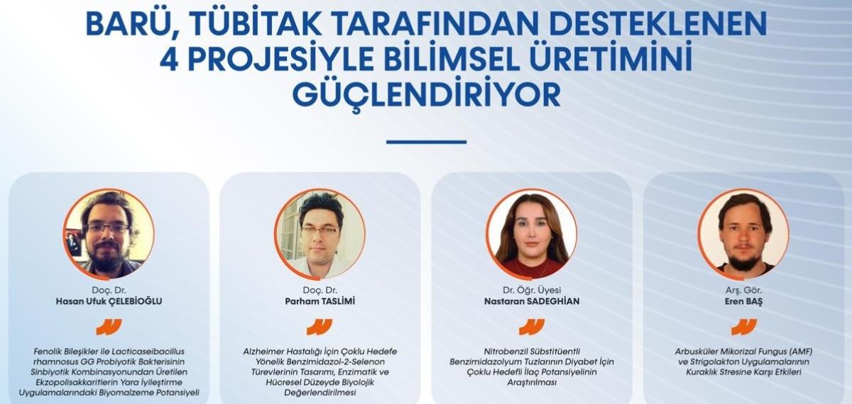 Barü, TÜBİTAK Tarafından Desteklenen 4 Projesiyle Bilimsel Üretimini Güçlendiriyor