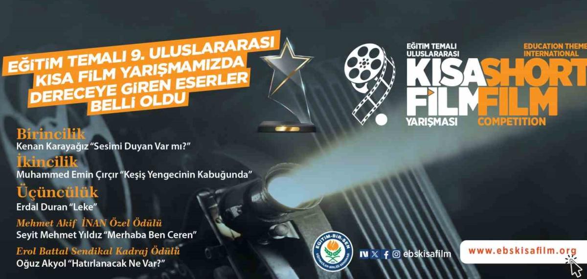Eğitim Temalı ‘9. Uluslararası Kısa Film Yarışması’nda Dereceye Giren Eserler Belli Oldu