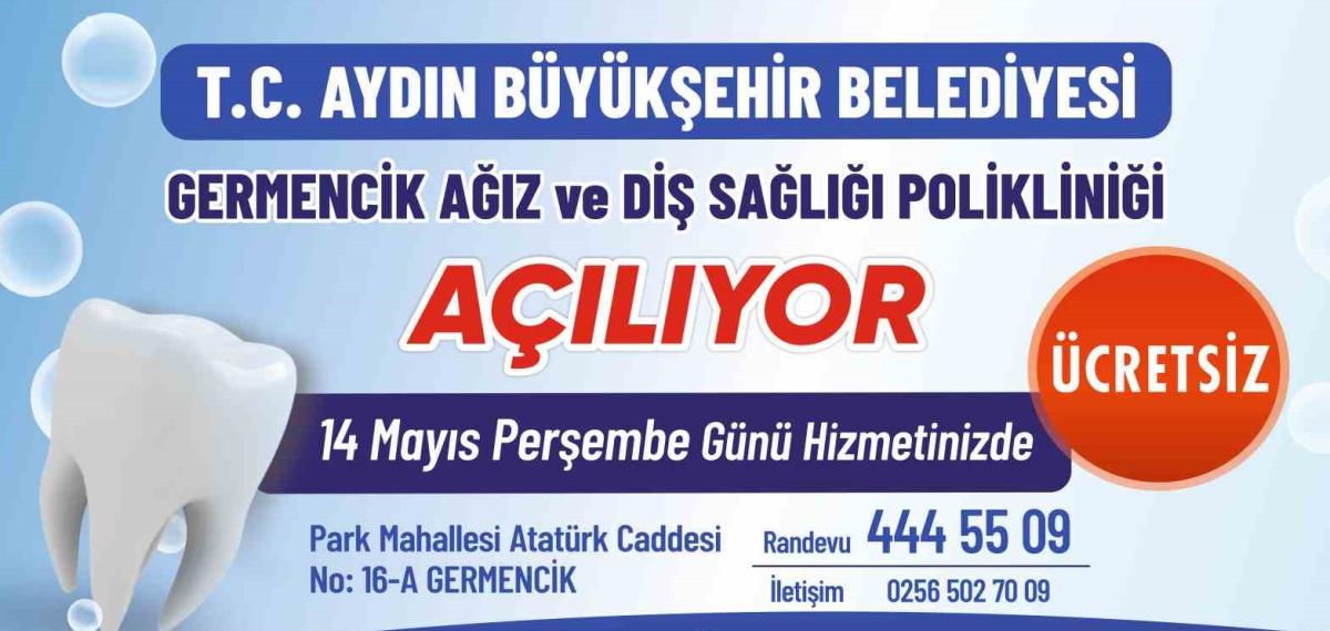 Germencik Ağız ve Diş Sağlığı Polikliniği Hizmete Açılıyor
