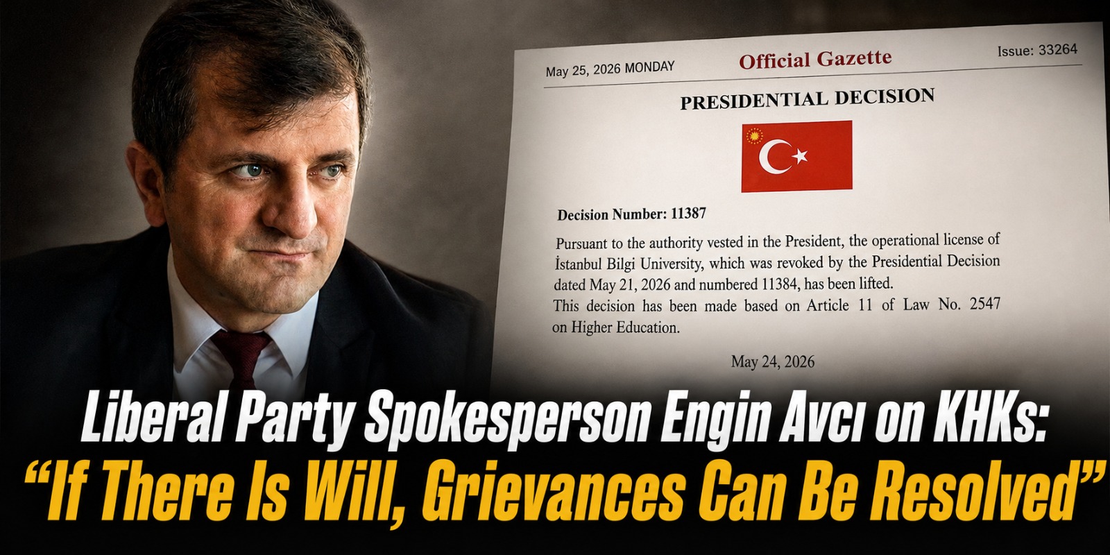 Liberal Party Spokesperson Engin Avcı on KHKs: “If There Is Will, Grievances Can Be Resolved”
