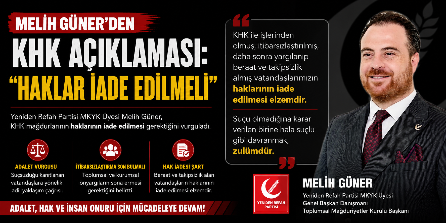 Yeniden Refah Partisi MKYK Üyesi Melih Güner’den KHK Açıklaması: “Beraat Edenlerin Hakları İade Edilmeli”