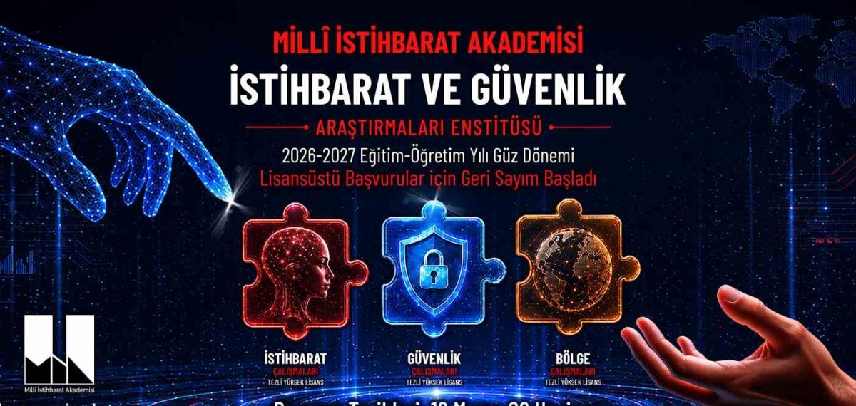 Milli İstihbarat Akademisi’nde Lisansüstü Başvuru Süreci Başlıyor