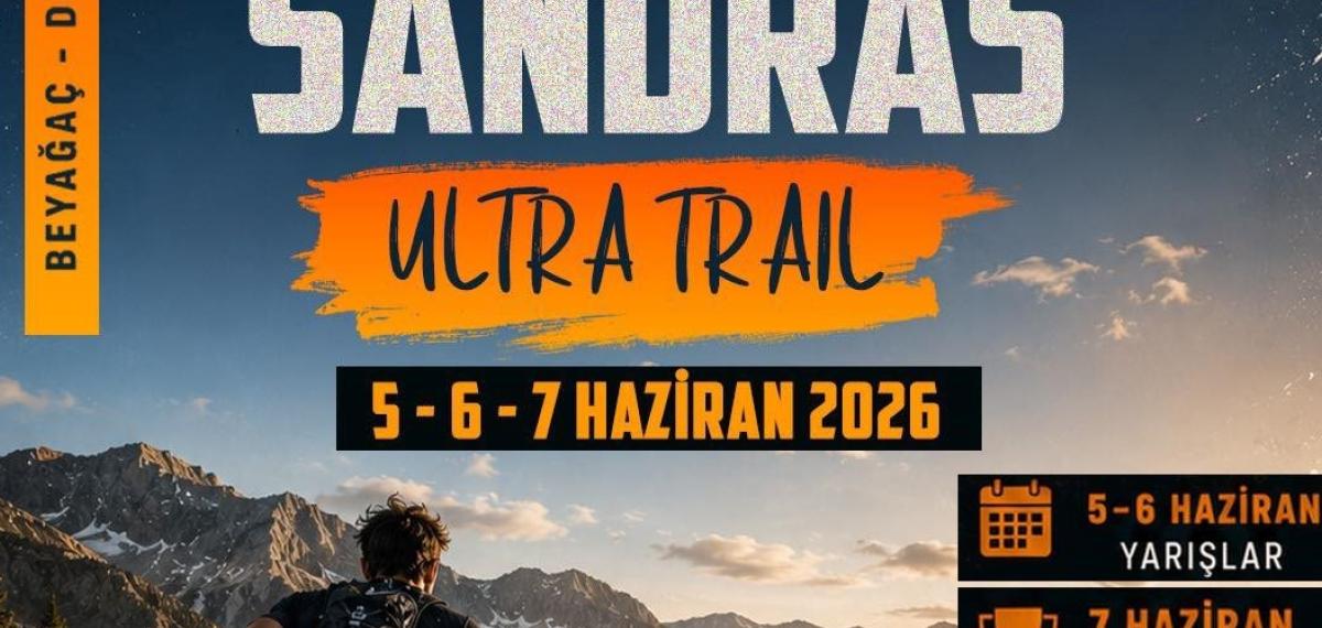 Beyağaç Sandras Ultra Trail 2026 İçin Geri Sayım Başladı
