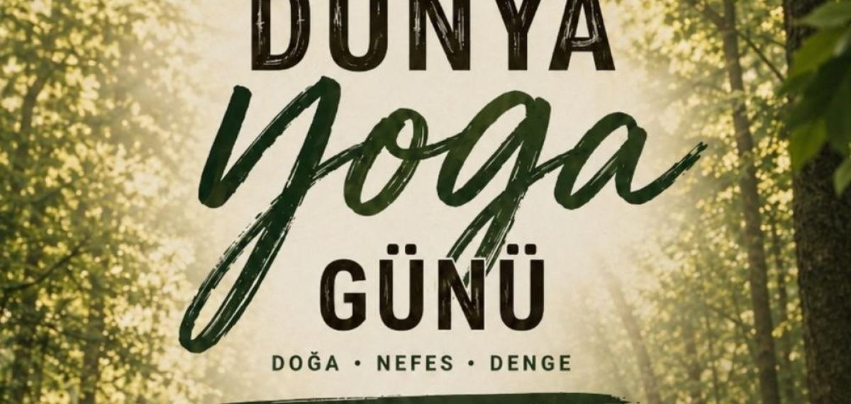 Denizli’de Dünya Yoga Günü için Doğayla Bütünleşen Yoga Şöleni