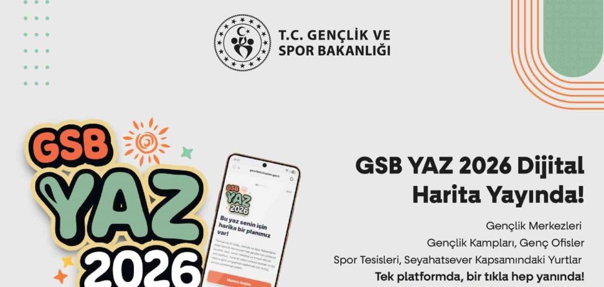 GSB Yaz 2026 Dijital Harita Platformu: Gençlik Hizmetlerinde Yeni Bir Erişilebilirlik Ağacı