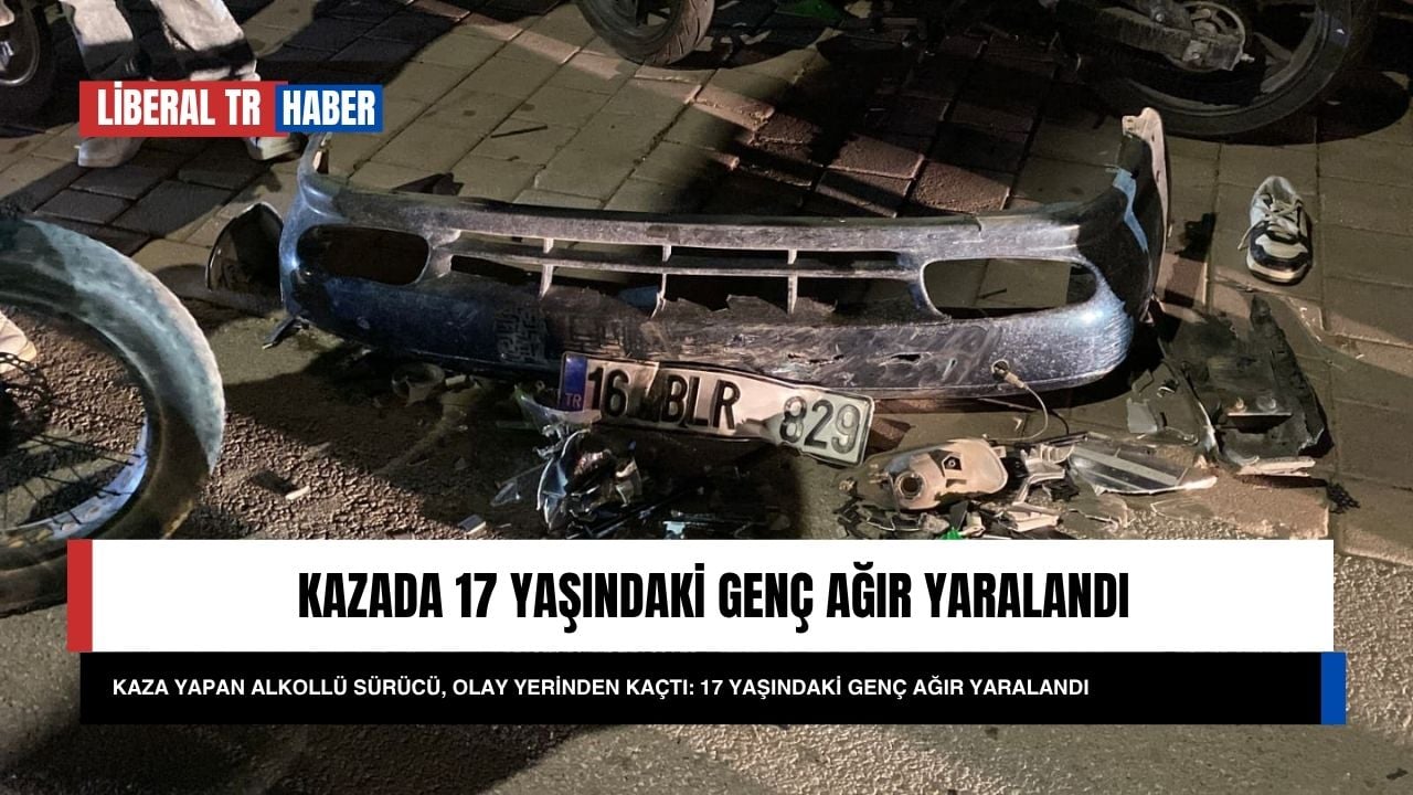 Kaza Yapan Alkollü Sürücü, Olay Yerinden Kaçtı: 17 Yaşındaki Genç Ağır Yaralandı