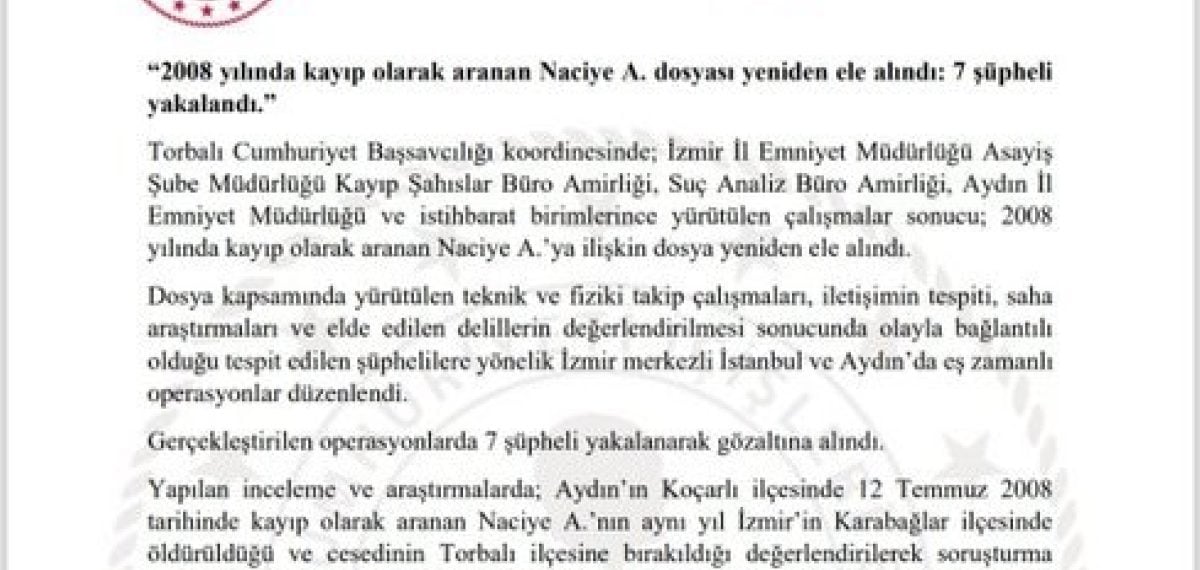 İzmir Karabağlar’da 2008’de kayıp edilen Naciye A.’nın cinayeti çözüldü