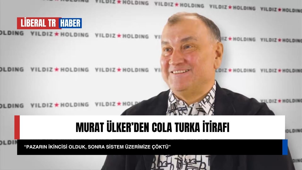 Murat Ülker’den Bomba Cola Turka İtirafı: “Pazarın İkincisi Olduk, Sonra Sistem Üzerimize Çöktü”