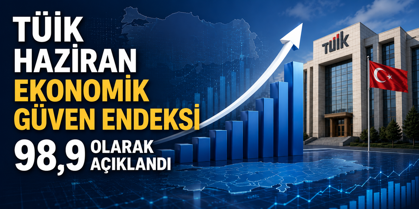 TÜİK Haziran Ekonomik Güven Endeksi 98,9 Olarak Açıklandı