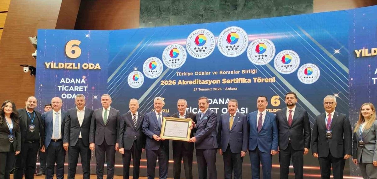 Adana Ticaret Odası’na 6 Yıldızlı Akreditasyon belgesi verildi