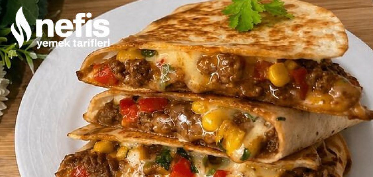 Ananaslı quesadilla tarifi: malzeme ve hazırlanış adımları