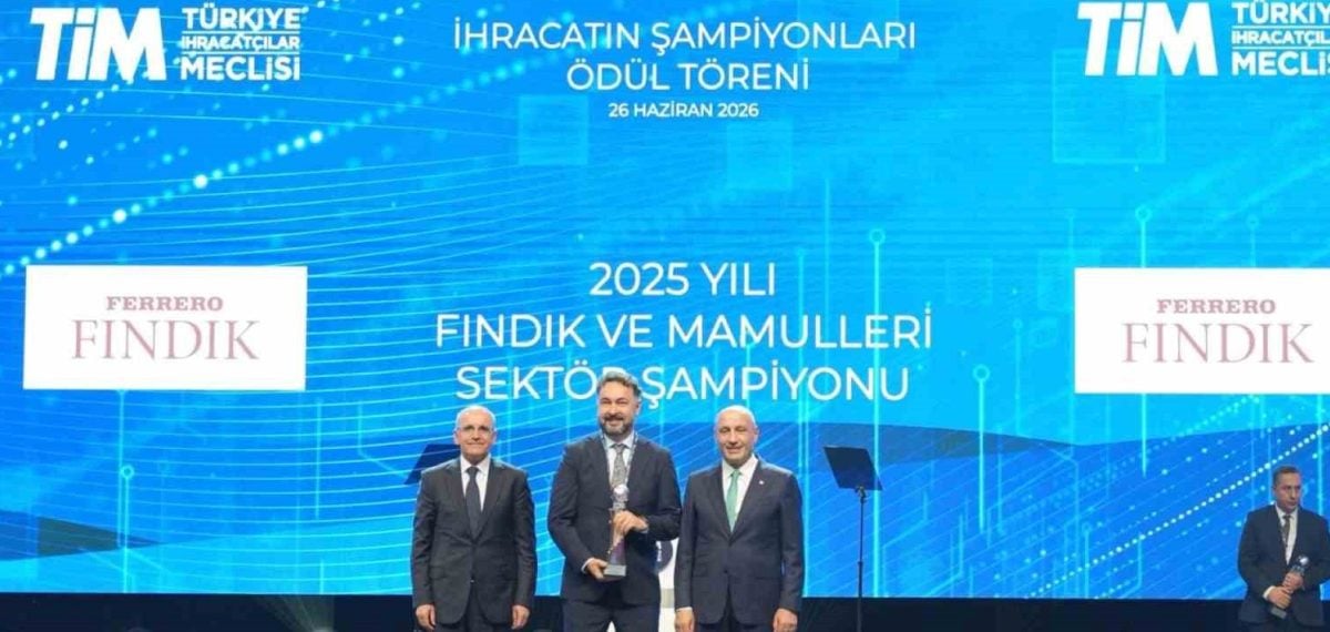 Ferrero Fındık, İstanbul’da açıklanan TİM İlk 1000 listesinde 2025’de fındık ve mamulleri ihracat şampiyonu oldu