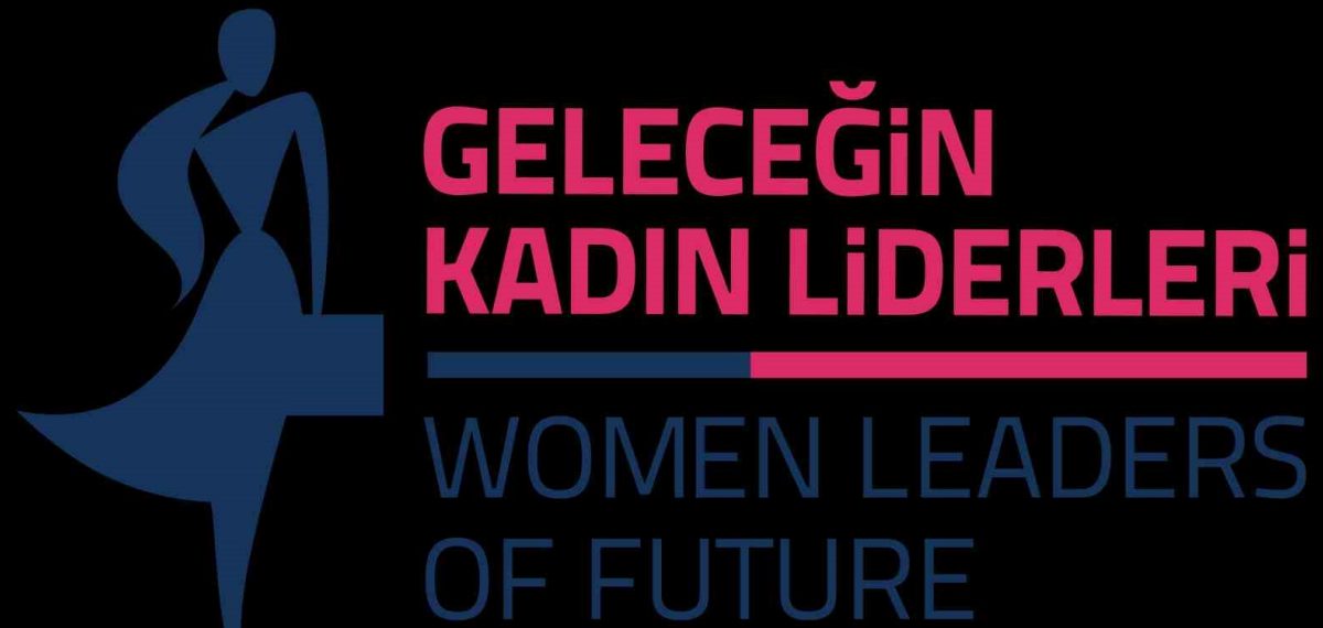 Geleceğin Kadın Liderleri 2026 başvuruları başladı, süresi 16 Ağustos’a kadar