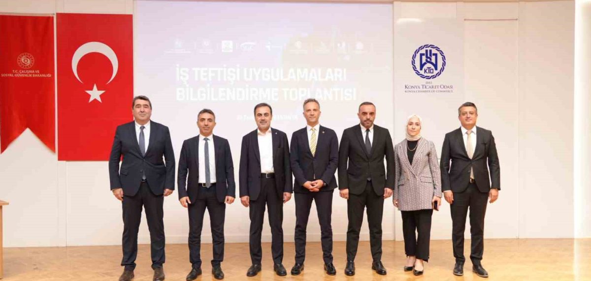 İş teftişi bilgilendirme toplantısı Konya’da düzenlendi, rehberlik vurgulandı