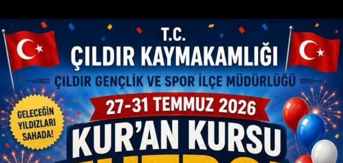 Kur’an kursları arasında futbol turnuvası Çıldır’da 27-31 Temmuz tarihlerinde düzenlenecek