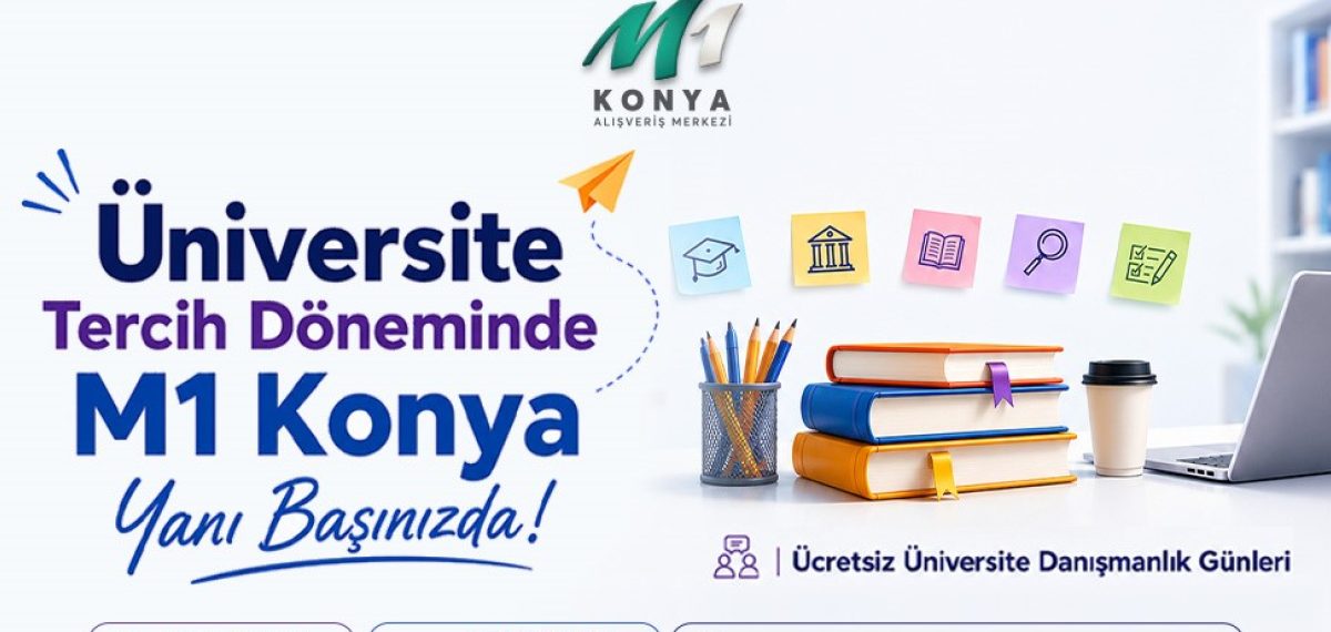 M1 Konya AVM’de ücretsiz tercih danışmanlığı dönemi başladı