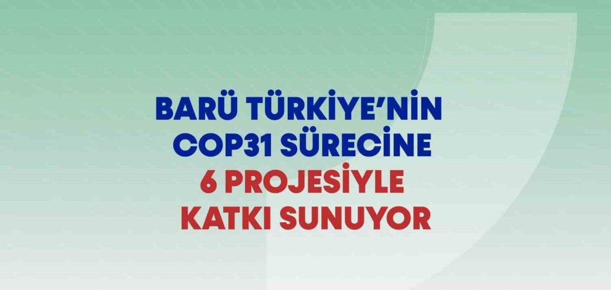 Bartın Üniversitesi altı iklim projesiyle COP31 bilim programında yer aldı