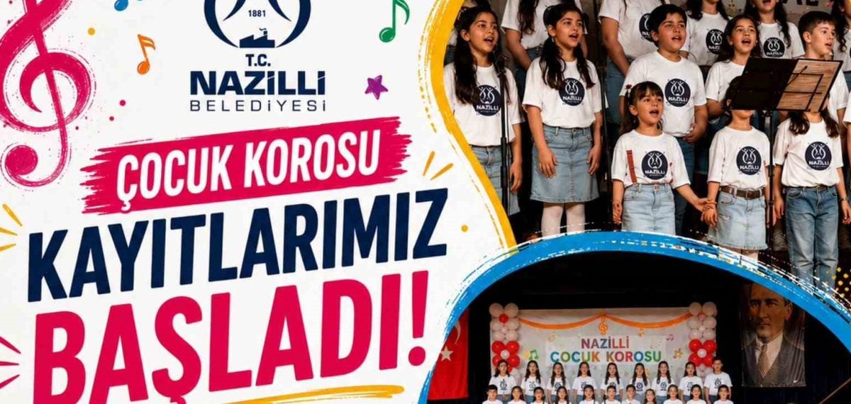 Nazilli Belediyesi Çocuk Korosu kayıtları başladı, 7-14 yaş arası öğrenciler davetli