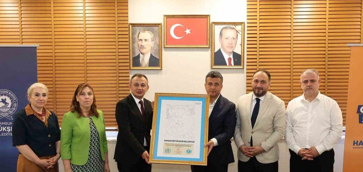 Samsun Büyükşehir Belediyesi’ne ‘Sağlığı Geliştiren Belediye’ ve ‘Bebek Dostu’ belgeleri verildi