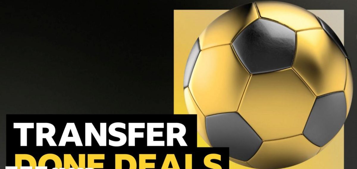 Transfer window roundup: Major Premier League and EFL moves revealed