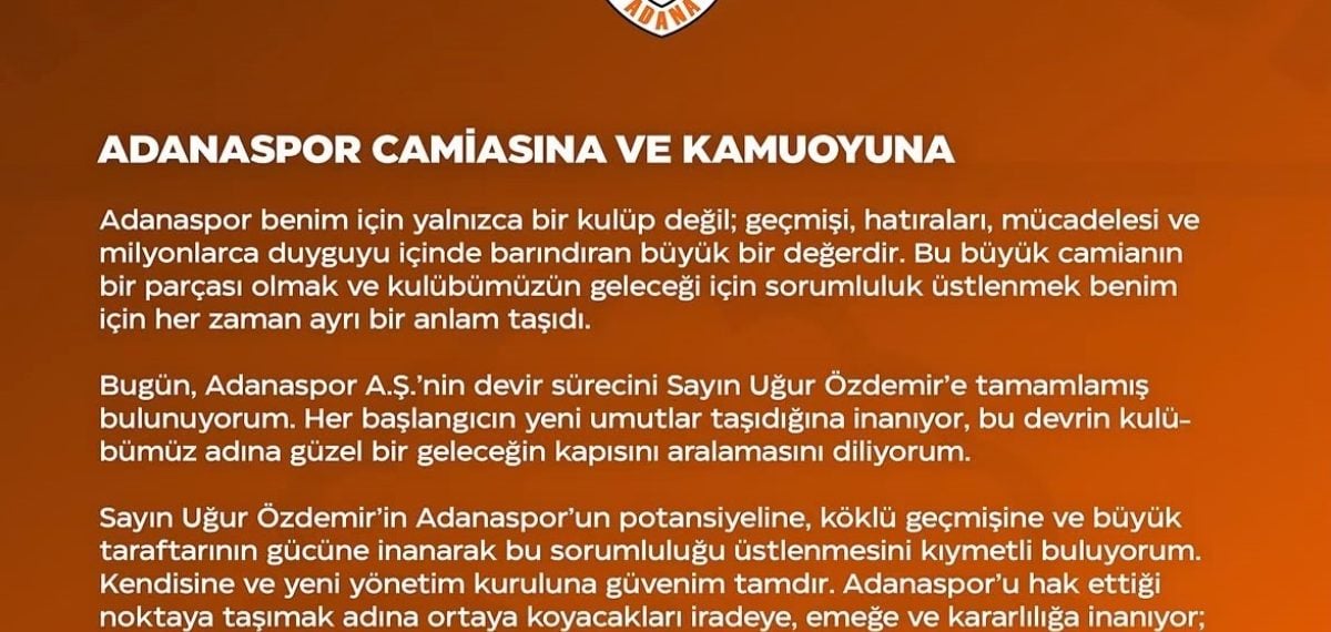 Adanaspor yönetimi kulübü Uğur Özdemir’e devretti yeni dönem başladı