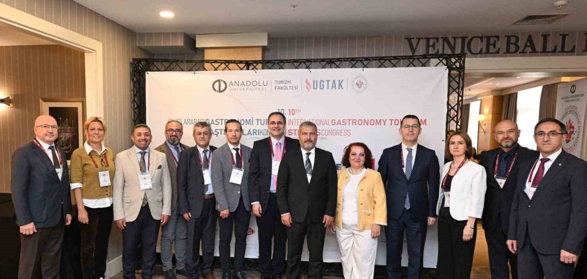 Anadolu Üniversitesi ev sahipliğinde gastronomi turizmi kongresi Eskişehir’de başladı