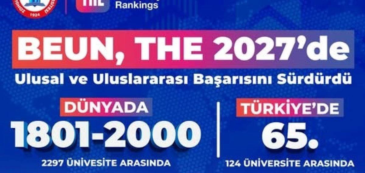 BEUN Times Higher Education 2027 listesinde dünya ve Türkiye sıralamasında yükseldi