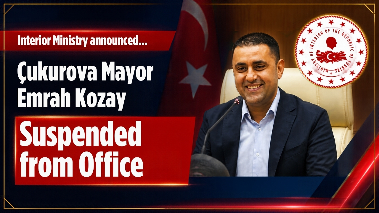 Çukurova Mayor Emrah Kozay Suspended from Office