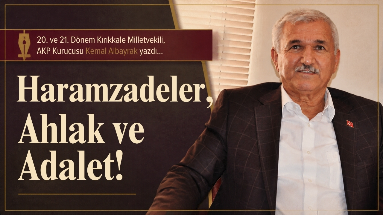 Haramzadeler, Ahlak ve Adalet!