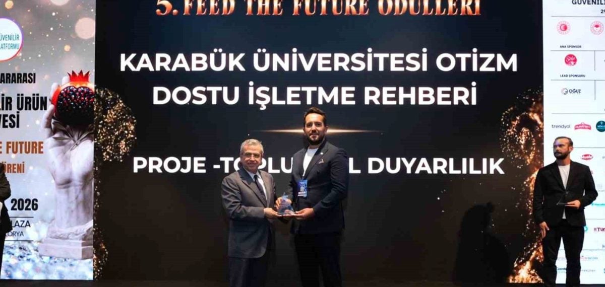 Karabük Üniversitesi’nin Otizm Dostu Restoran Rehberi projesi Feed the Future ödülü aldı