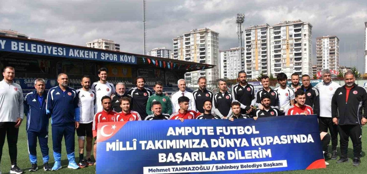 Şahinbey Başkanının Takımı Ziyareti ve Ampute Milli Takımın Dünya Kupası Hazırlığı
